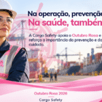 Campanha Outubro Rosa 2026 da Cargo Safety com profissional portuária e mensagem de conscientização