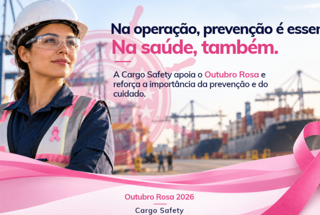 Campanha Outubro Rosa 2026 da Cargo Safety com profissional portuária e mensagem de conscientização