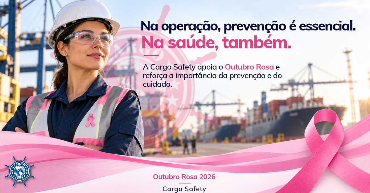 Campanha Outubro Rosa 2026 da Cargo Safety com profissional portuária e mensagem de conscientização